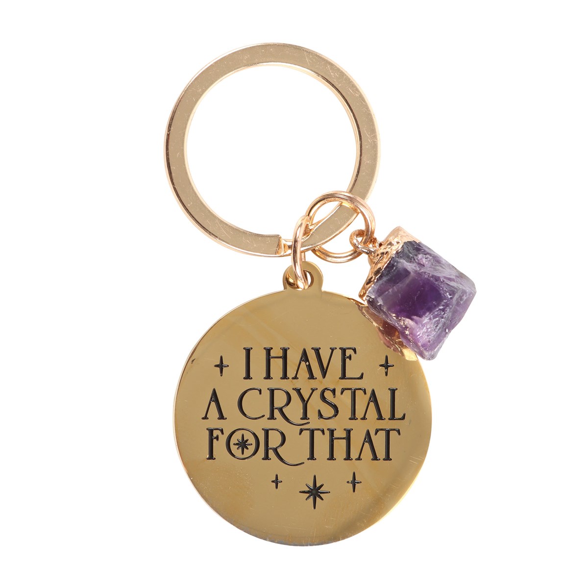 'I Have a Crystal for That' - Amethyst Crystal Keyring